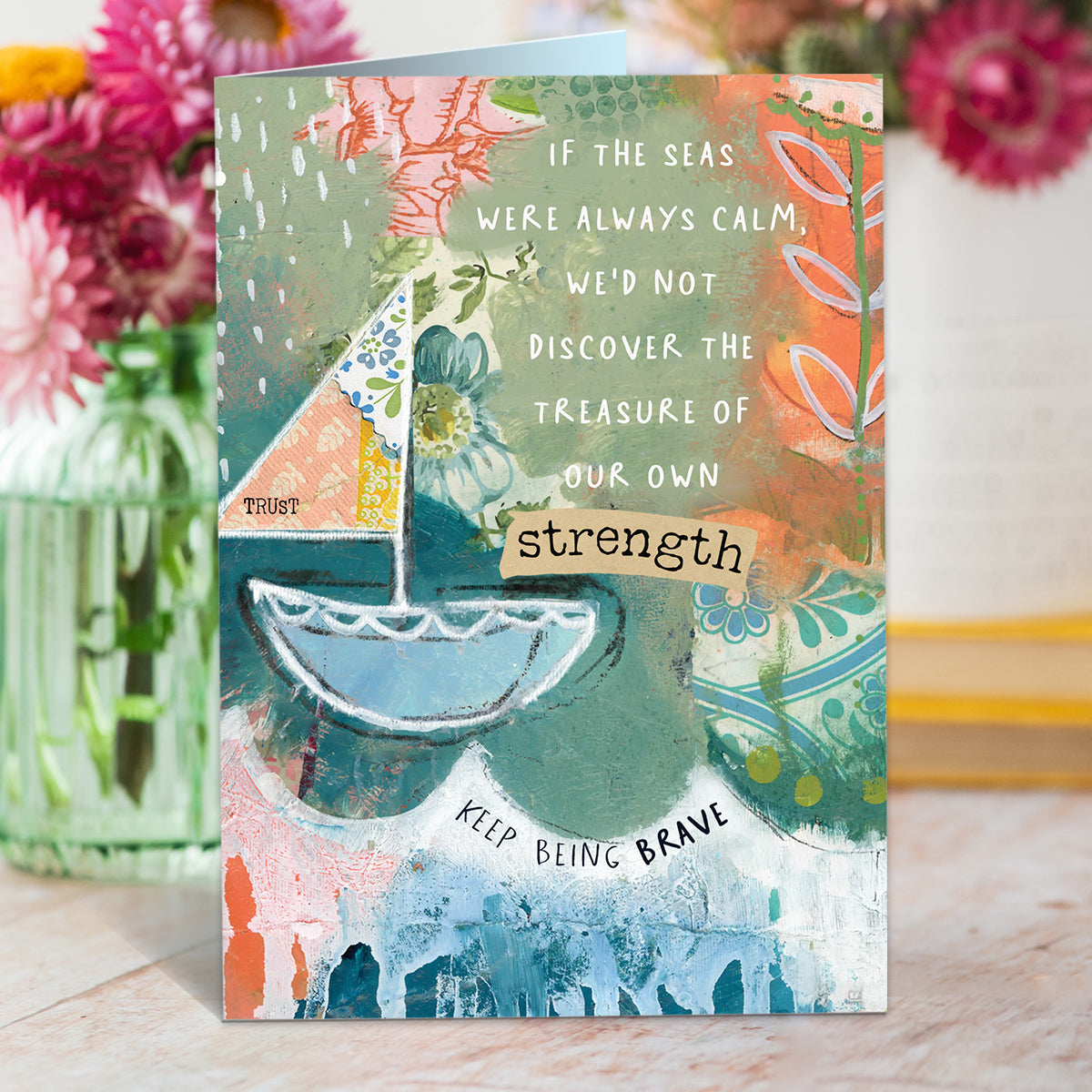 Keep Being Brave Encouragement Card