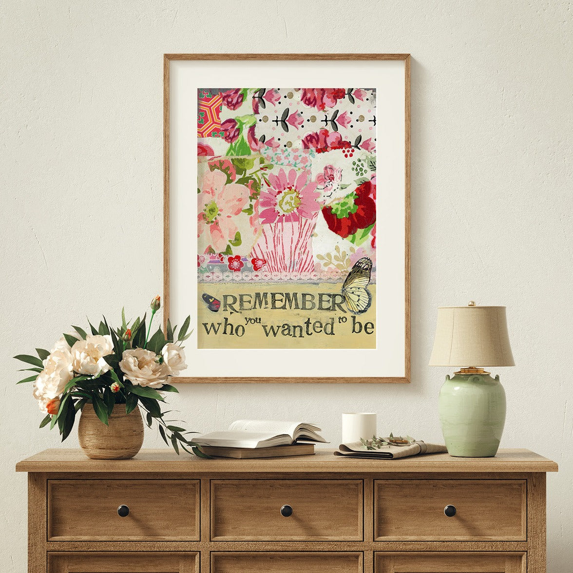 Remember Who You Wanted To Be - Print