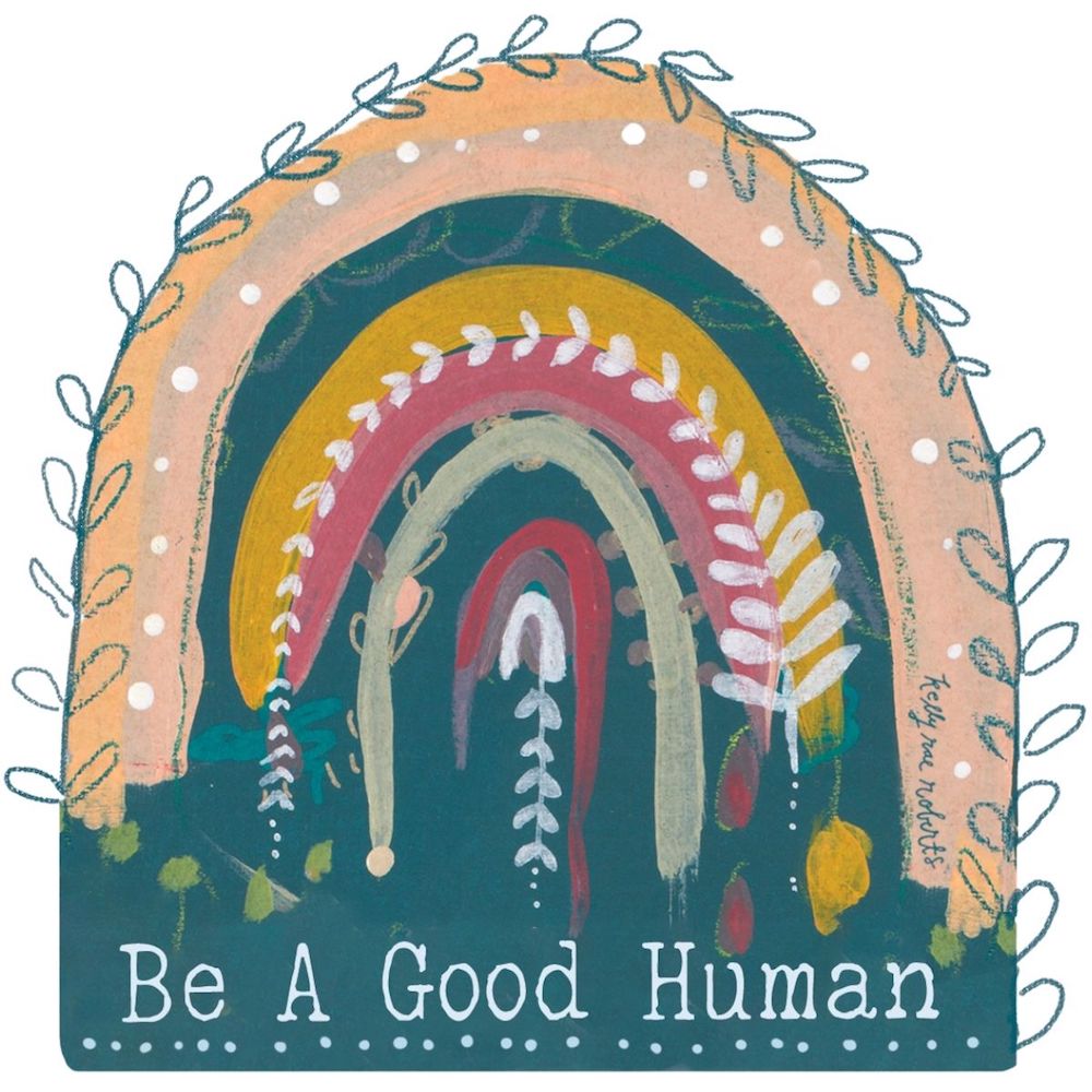 Be A Good Human - Sticker