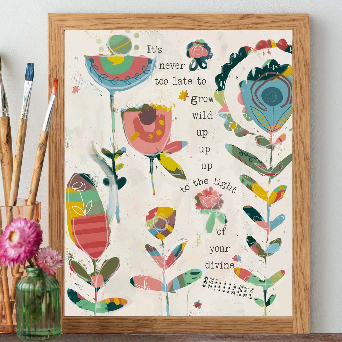 It's Never Too Late - Print