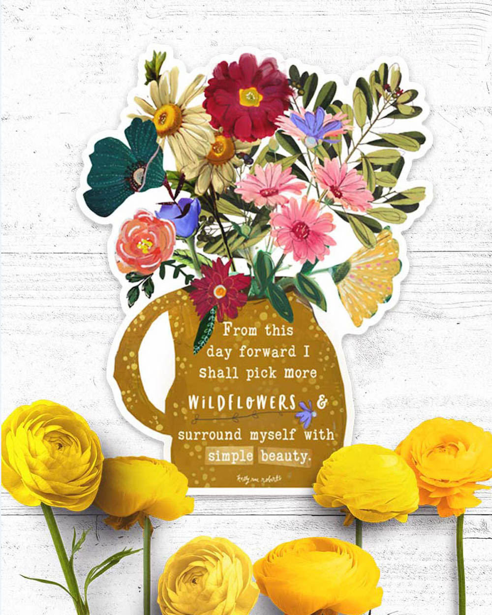 Pick More Wildflowers - Sticker