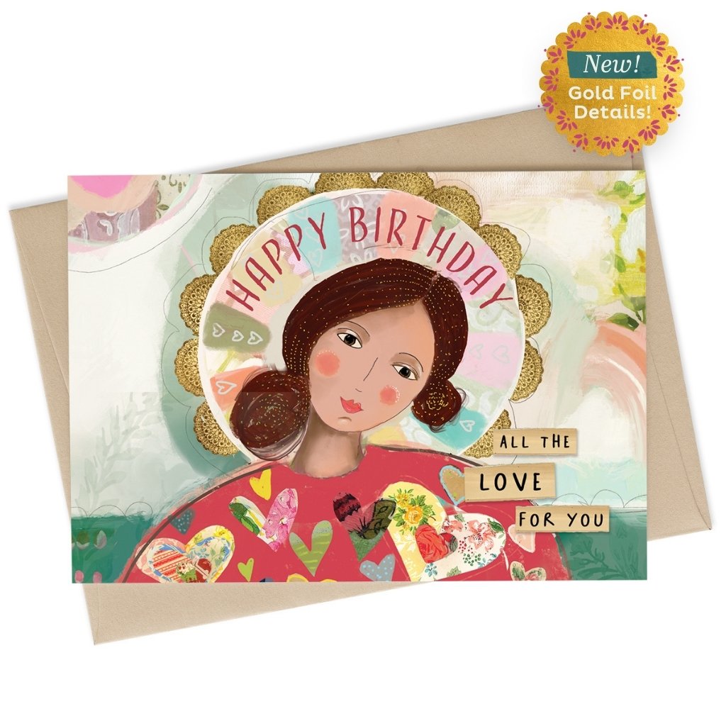 All The Love For You Happy Birthday Card - Gold Foil Card by Kelly Rae ...