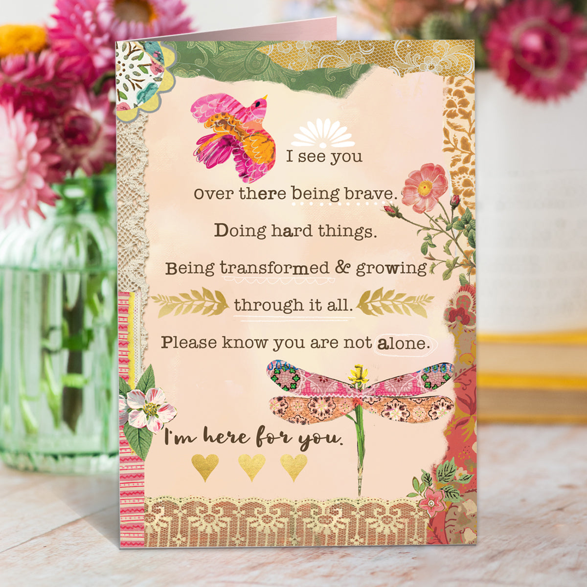 Here For You Encouragement Card