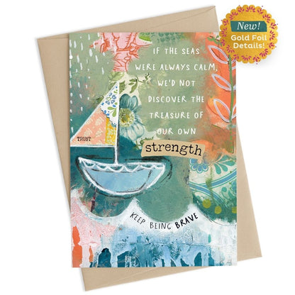 Keep Being Brave Encouragement Card