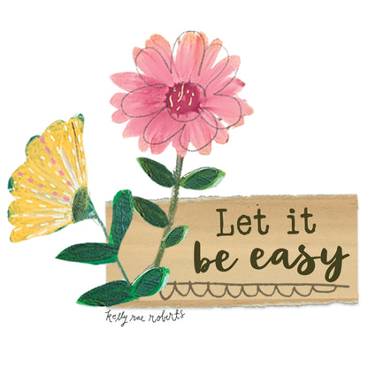 Let It Be Easy - Sticker