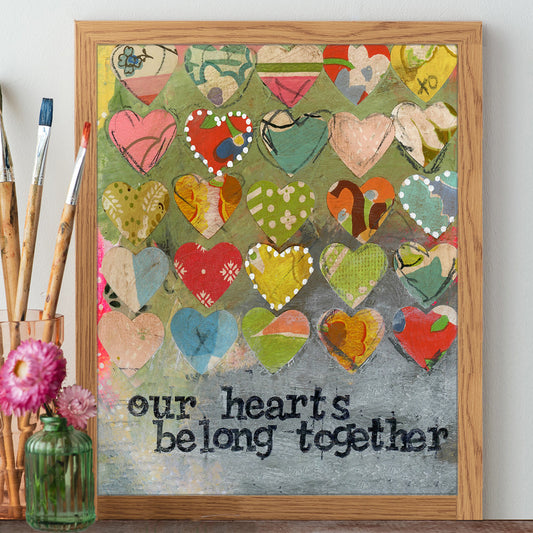 Our Hearts Belong Together - Print