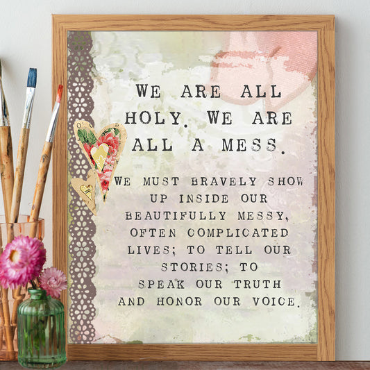 We Are All Holy - Print