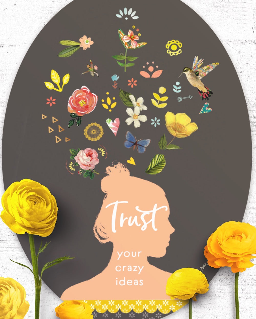 Trust Your Crazy Ideas - Sticker