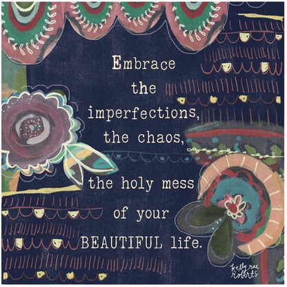 Embrace the Imperfections - Sticker