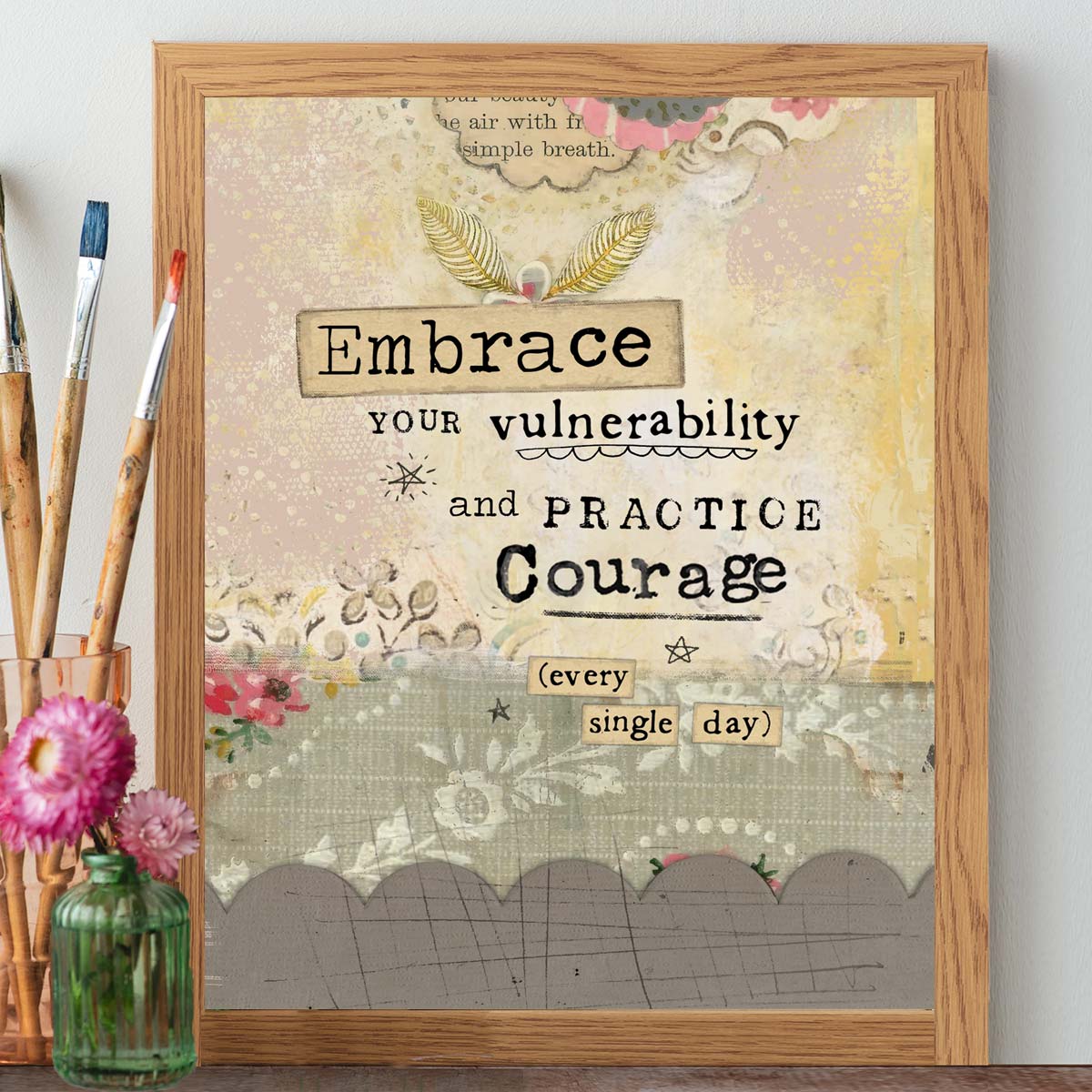 Embrace Your Vulnerability - Print