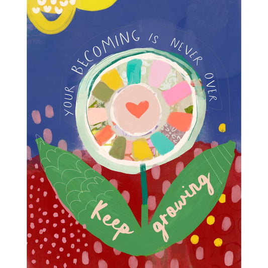 Keep Growing - Print