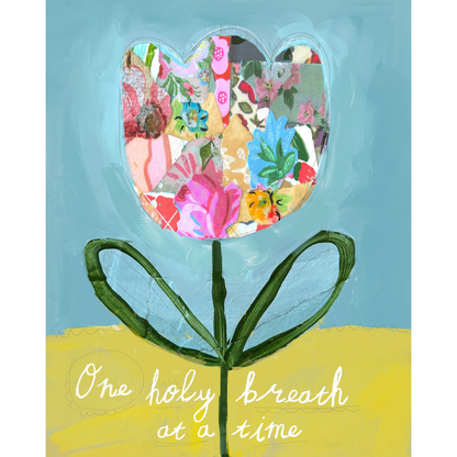 Inspirational art print that says One Holy Breath at a Time, perfect for yoga studios, meditation spaces, or therapy offices.