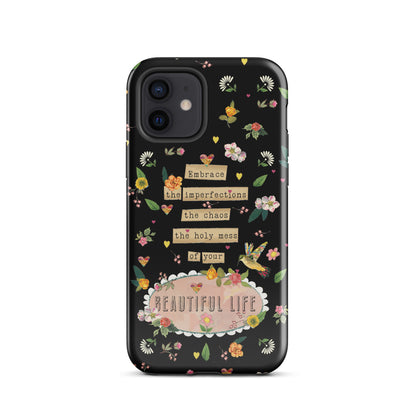 Beautiful Life iPhone® Case