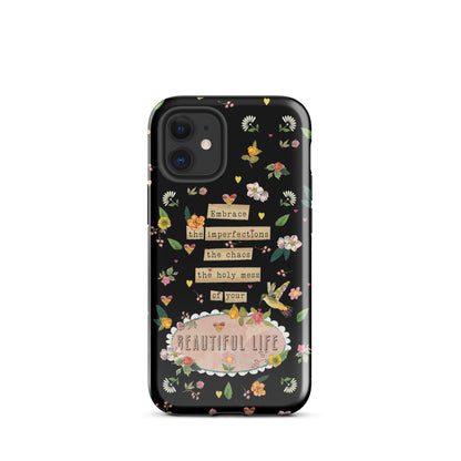 Beautiful Life iPhone® Case