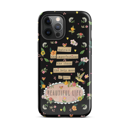 Beautiful Life iPhone® Case