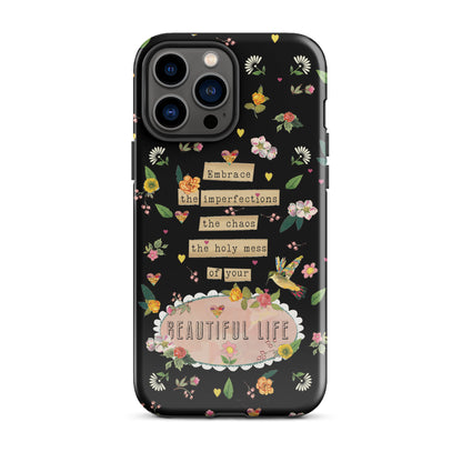 Beautiful Life iPhone® Case