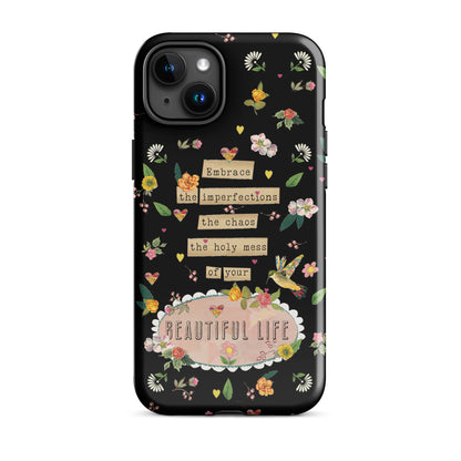 Beautiful Life iPhone® Case