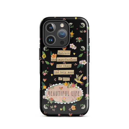 Beautiful Life iPhone® Case