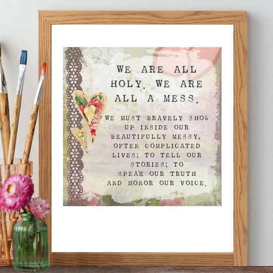 We Are All Holy - Print