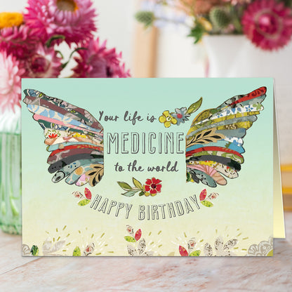 Your Life Is Medicine 4x6 Card